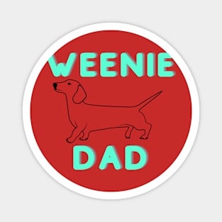 Weenie Dad Magnet